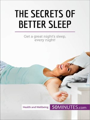 The Secrets of Better Sleep - ebook